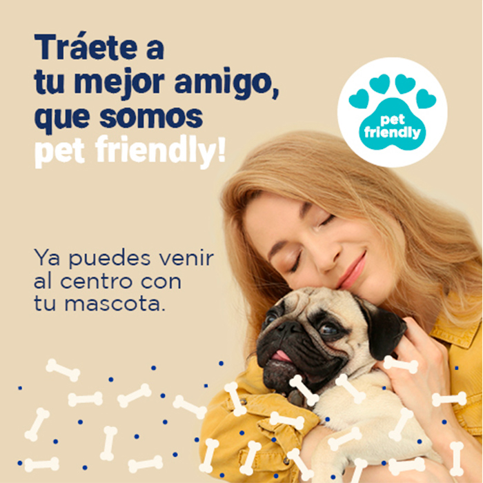 Tráete a tu mejor amigo, ¡que somos Pet Friendly!