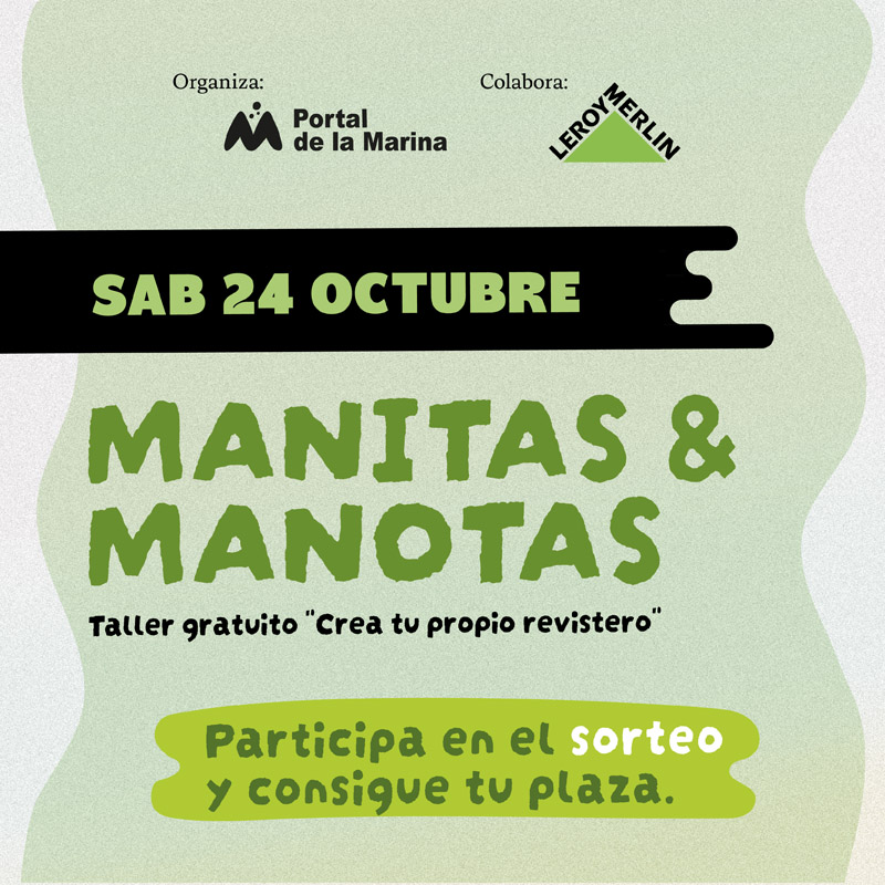 VUELVE LA 4ª EDICIÓN DEL TALLER  MANITAS&MANOTAS